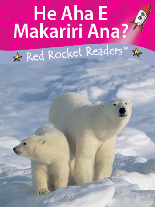 Title details for He Aha e Makariri Ana? (What Feels Cold?) by Pam Holden - Available